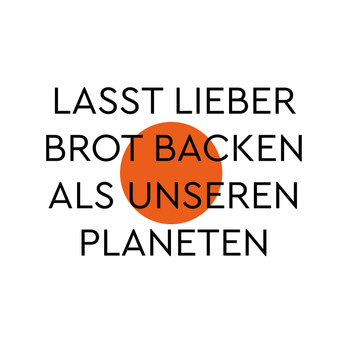 Nachhaltige Werbegeschenke mit Logo lieber Brot backen Design